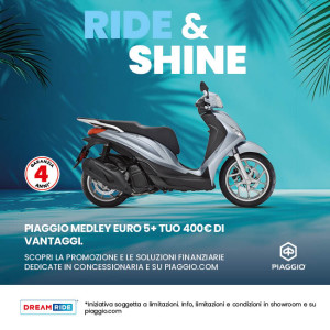 PIAGGIO RIDE & SHINE MEDLEY